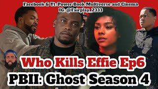 Who Kills Effie + Cane Kills Davis?, Power Book II: Ghost Season 4 Episode 6