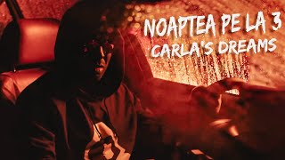 Satoshi ft. Carla's Dreams - Noaptea Pe La 3 | Versuri Oficial