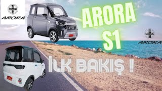 ARORA S1'E İLK BAKIŞ !