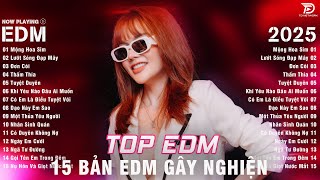 Lướt Sóng Đạp Mây Remix ♫ Top 15 Bản EDM Cực Phẩm | BXH Nhạc Trẻ Remix Tiktok Top Xu Hướng 2025