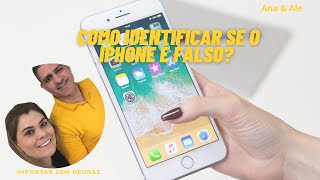 Como Identificar se o IPhone é Falso?