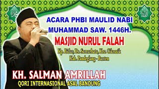 Live Delay Terbaru Qori Internasional KH. Salman Amrillah di Masjid Nurul Falah Kp. Bidur