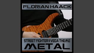 Vega Stage Theme (from "Street Fighter 2") (Metal Version)