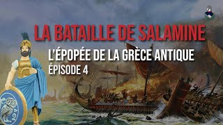 BATAILLE DE SALAMINE. Série sur les guerres médiques (ep4)