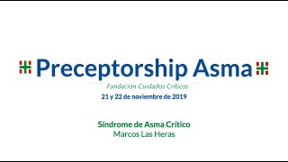 Síndrome de asma crítica // Preceptorship Asma