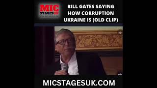 Bill Gates saying how corruption Ukraine is (Old clip)