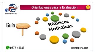 Rúbricas de Evaluación: Holísticas