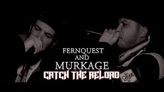 FERNQUEST & MURKAGE - CATCH THE RELOAD