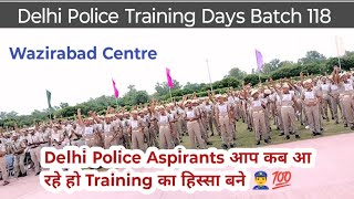 Delhi Police Training Days Batch 118 | Delhi Police Upcoming Vacancy #delhipolicenewvacancy2025