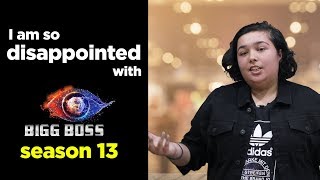 Bigg Boss 13 the most disappointing season? | Siddharth Shukla | Salman Khan | Chetna Narula