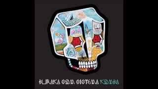 Buraka Som Sistema- Hypnotized