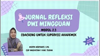 JURNAL REFLEKSI DWI MINGGUAN MODUL 2 3 1