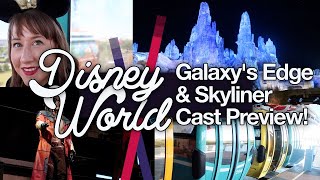 Galaxy's Edge and Skyliner Cast Preview! Disney World #5 | Sept 2019 | thisNatasha |