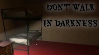 Dont walk in darkness | Android