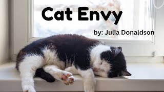 Cat Envy by Julia Donaldson Poem: Read Aloud