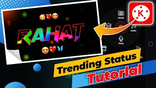 Colorful Name Status Editing kine Master Status editing Trending status editing  Rahat shahBJ