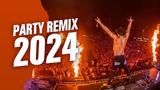 PARTY SONGS 2024 🔥 Mashups & Remixes Of Popular Songs 🔥 DJ Remix Club Music Dance Mix 2024