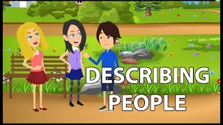 Describing People's Appearance and Personality Conversation