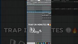 Trap In Minutes 🕕🔥 #flstudio21 #flstudio #flstudio20 #fl