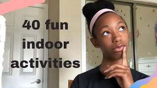 40 Things to squash your boredom ~quarantine edition~