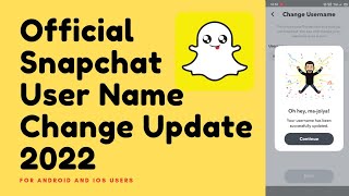 Snapchat Official Release User Name Change Update 2022|| How to Change Snapchat Username..! 💯%✓