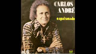 LP Carlos André O Apaixonado Vol. 6 (1979) Completo