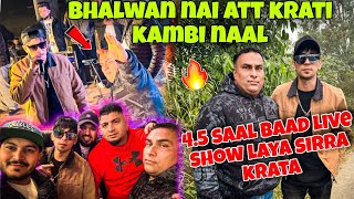 BHALWAN NAI ATT KRATI || 4.5 SAAL BAAD LIVE SHOW LAYA SIRRA KRATA || POWAR SINGH