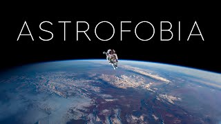 Astrofobia: Miedo al Espacio