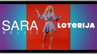 SARA RELJIC - LOTERIJA (OFFICIAL VIDEO 2021)