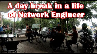 a day break in  life of an network engineer (Filipino Version)