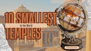 10 Smallest Temples in the World #youtubeshorts #mostvisited #travel #fact #viralshorts2024 #fact