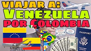 VIAJAR A VENEZUELA 🇻🇪 POR COLOMBIA 🇨🇴 / VÍA AÉREA ✈️ / AGOSTO 2022