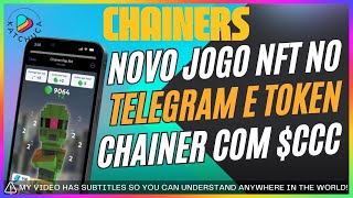 Novo Jogo NFT do CHAINERS agora no TELEGRAM com o Token $CCC