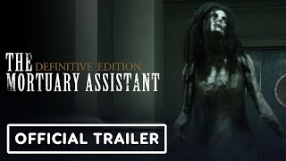 The Mortuary Assistant - Official Definitive Edition Announcement Trailer