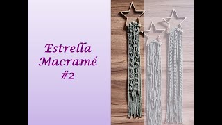 Proyecto: ⭐ ESTRELLA ⭐ en MACRAMÉ #2