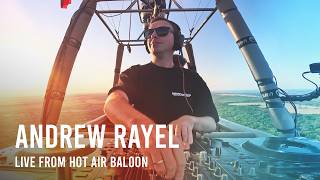 Andrew Rayel Live from Hot Air Baloon [4K] - FYH Heavens