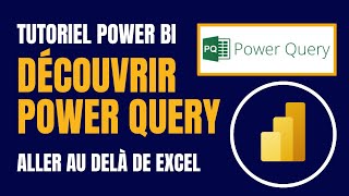 Initiation à Power Query dans Power BI (7Min)