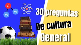 30 preguntas sobre cultura general🌎📚|Nivel medio😬| Vaina curiosa