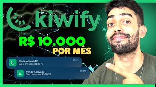 KIWIFY: COMO GANHAR R$10.000,00 GARANTIDOS POR MÊS - Passo a Passo, Aula Completa para Iniciantes