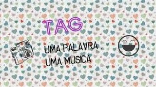 Tag Uma palavra uma Música