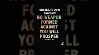 Speak Life Over Yourself!