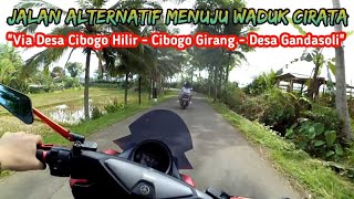 JALAN ALTERNATIF MENUJU WADUK CIRATA//VIA DESA CIBOGO HILIR-CIBOGO GIRANG-GANDASOLI//MOTOVLOG