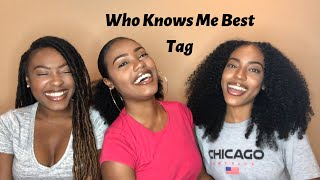 Who Knows Me Best Tag| ft my sisters