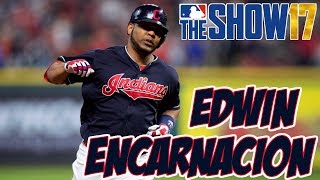 MLB THE SHOW 17 - EDWIN ENCARNACION - Player Lock Ep.182