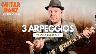 Three Arpeggio’s To Rule Them All. Guitar Daily Ep 211