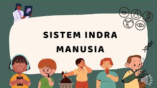 SISTEM INDRA PADA MANUSIA  I  5 MACAM INDRA  I  FUNGSI DAN BAGIANNYA