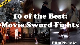 10 of the Best: Movie Sword Fights (Warning: Adult content +18)