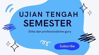 UTS - ETIKA PROFESIONALISME GURU SEM 1 - dibuat oleh Heru setyawan