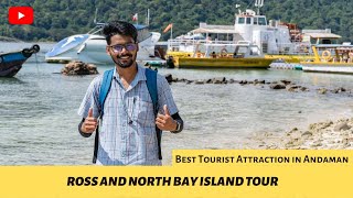 Beautiful Ross Island || North Bay Island Boat Trip || Andaman Travel Series || Ep. 14 || Abhay Gari