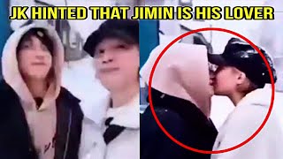 JIKOOK / Jungkook hinted that Jimin is his lover. Is Jungkook jealous of Jimin?